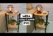 Como fazer MESA DE CANO PVC DIY DECORACAO