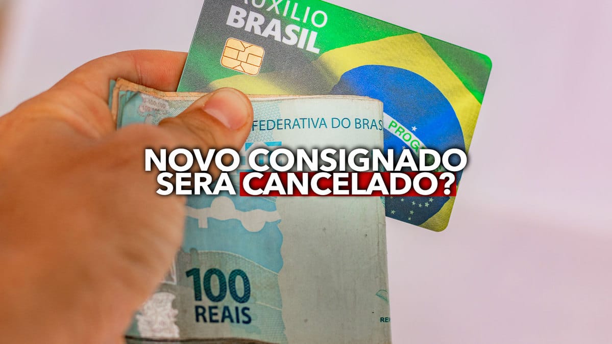 Afinal, novo consignado do Auxílio Brasil será CANCELADO? Entenda o que está acontecendo!