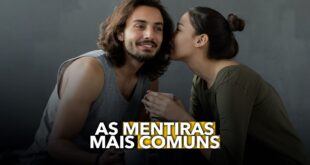 As mentiras mais comuns que TODO mundo conta voce tambem