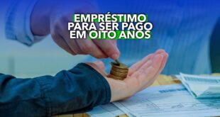 Banco oferece empréstimo para ser pago em OITO anos; veja se você tem direito