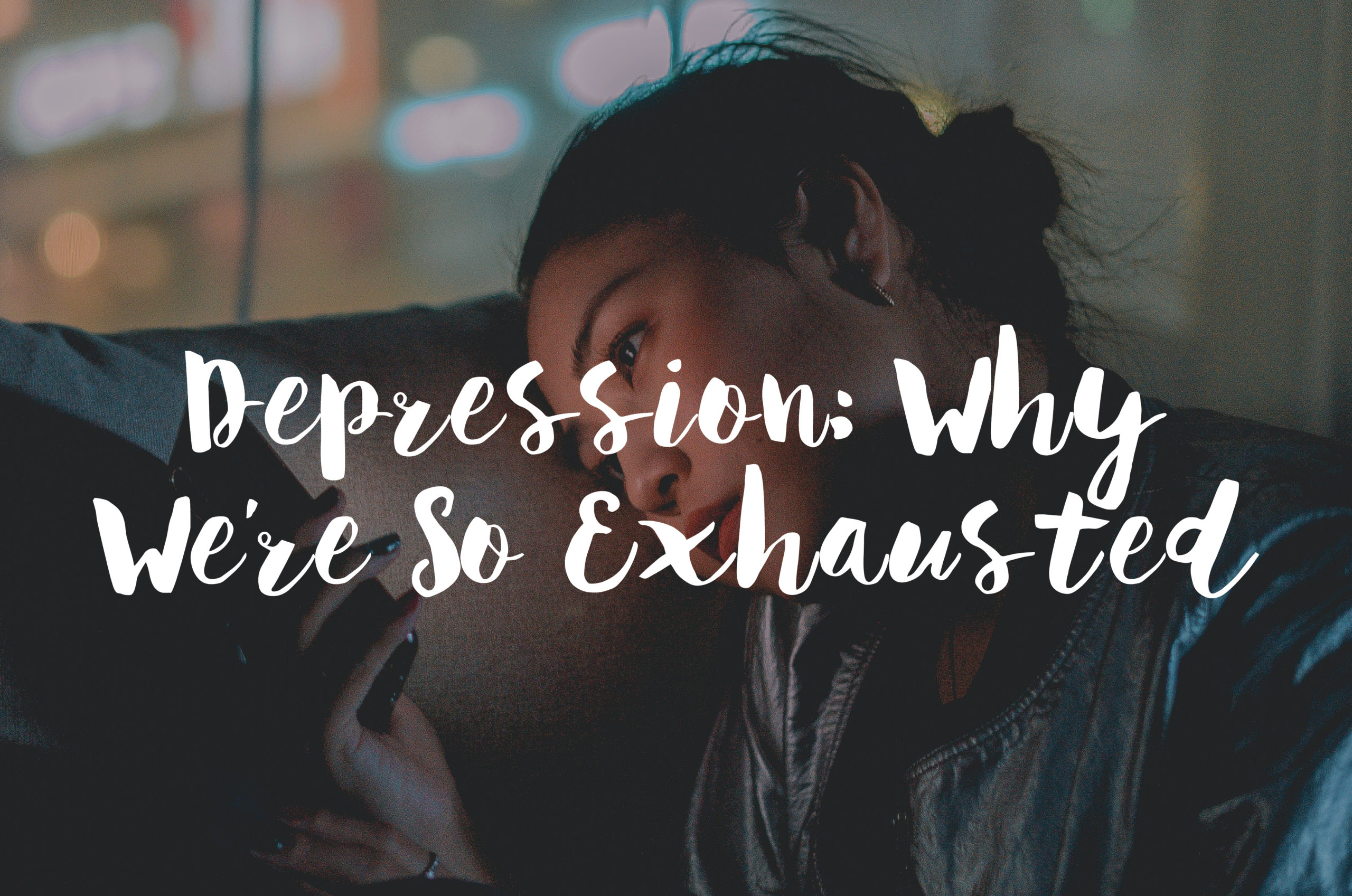 Depressão: por que estamos tão exaustos
