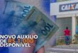 NOVO auxílio de R$ 1.000 da Caixa é disponibilizado; saiba quem poderá sacar