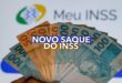 Novo SAQUE do INSS; veja quem pode receber