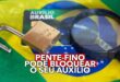 Pente-fino pode BLOQUEAR o seu Auxílio Brasil: descubra quem será analisado
