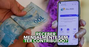 Tenho direito a receber mensalmente do INSS mesmo sem nunca