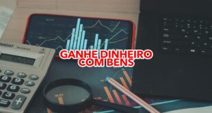 GANHAR DINHEIRO: aprenda a fazer seus BENS trabalharem para você