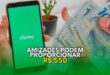 Amizades podem proporcionar R$ 550 no PicPay: saiba como conseguir