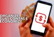 Apps FUNDAMENTAIS para você organizar suas contas e economizar