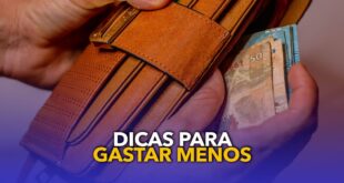 Confira DICAS para GASTAR menos e POUPAR mais: entenda e economize