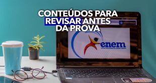 Se você vai realizar o Enem 2022 neste mês, não deixe de conferir sete conteúdos para revisar antes do exame!