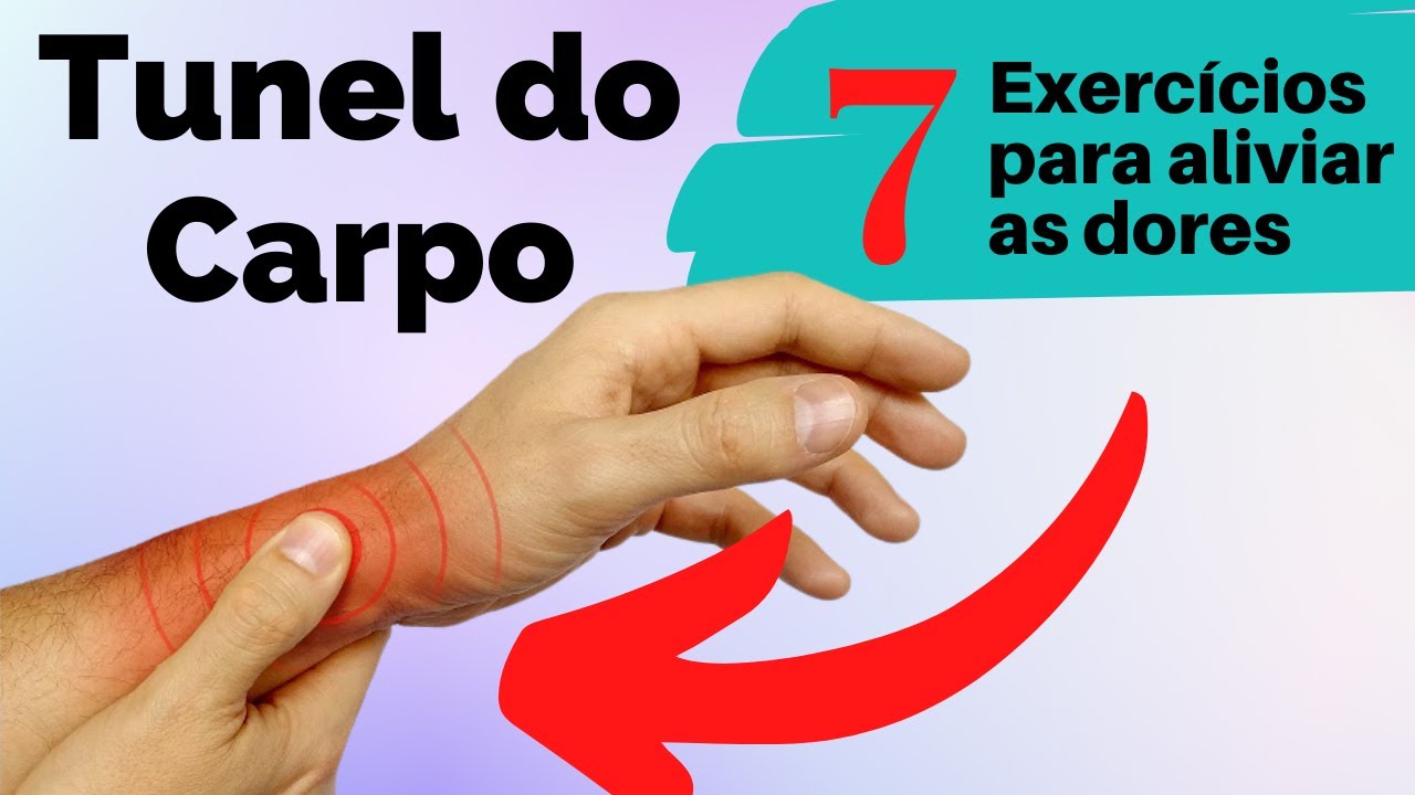 como aliviar a dor da sindrome do tunel do carpo