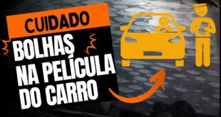 bolhas na pelicula de insulfim agora geram multa2